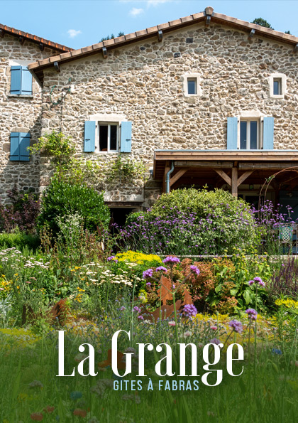 Gîtes en Ardèche - LA Grange de Fabras