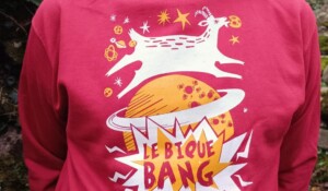"le bique bang" tshirt fait par la sérigraphie Le Myrtillier